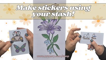 How to make your own stickers using stamps and dies