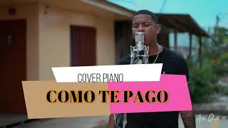 Video thumbnail of "COMO TE PAGO COVER ALEX QUIN  KARAOKE"