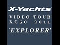 Xc 50 Video Tour - X-Yachts (GB) Ltd.