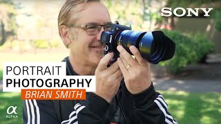 Experiences Of A Portrait Photographer Brian Smith Sony Alpha Universe