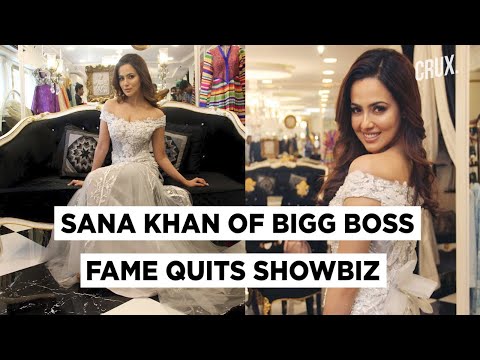'Bigg Boss 6' Fame Sana Khan Quits Showbiz To 'Spend Life Serving Humanity' | CRUX