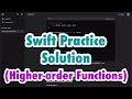 Solutions for Swift Higher-order Functions Practice