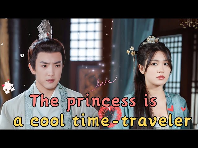 [MULTI SUB] The time-traveling princess is a cool girl #drama #jowo #sweet #shortdrama class=