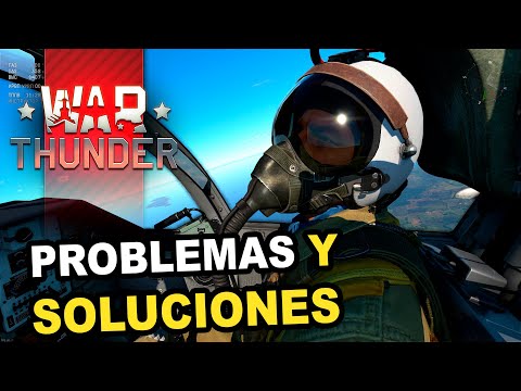 WAR THUNDER | Los GRANDES Problemas de War Thunder y Cómo SOLUCIONARLOS