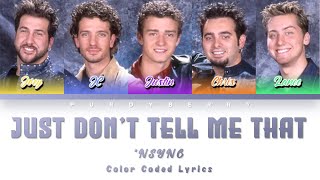 *NSYNC – Just Don't Tell Me That (Color Coded Lyrics)