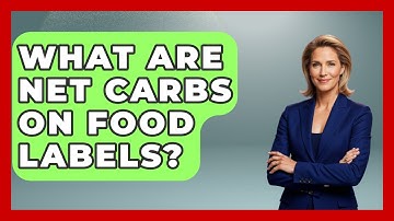 What Are Net Carbs On Food Labels? - Real Life Curriculum