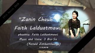 Faith Lalduatmawii - ZANIN CHAUH (Official Lyrics Video) chords
