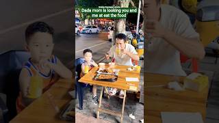 Dada mom is looking you and me at eat the food 😃 |