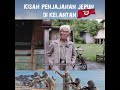 Kisah Penjajahan Jepun di Kelantan