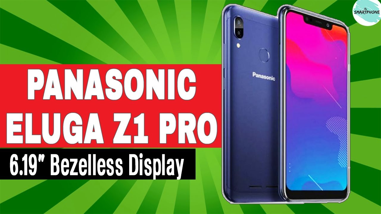 Panasonic Eluga Z1 Pro with Bezelless Display | 4000mAh Battery | 4GB RAM + 64GB ROM | Full Specs