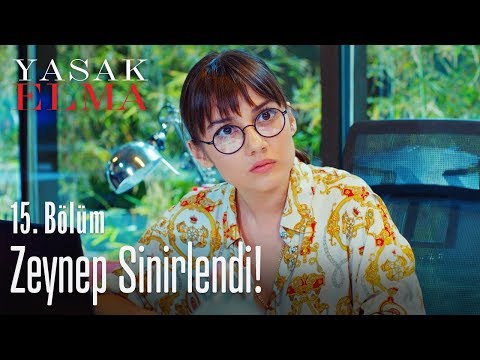 Zeynep sinirlendi! - Yasak Elma 15. Bölüm