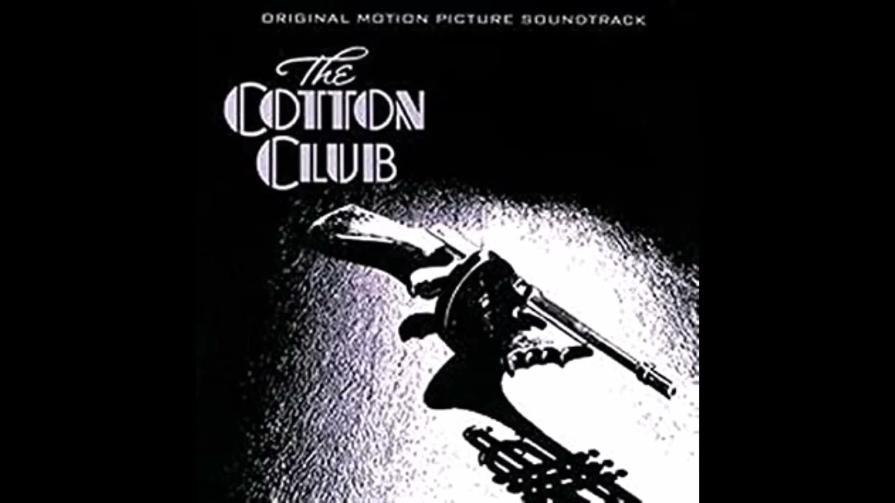 The Cotton Club  - Soundtrack 1984