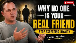 Why No One Is Your Real Friend | Stop Expecting Loyalty