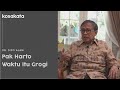 Pak harto waktu itu grogi  dr dipo alam  kosakata