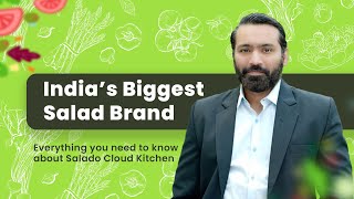 Everything you need to know about Salado Cloud Kitchen | India’s Biggest Salad Brand #Salado