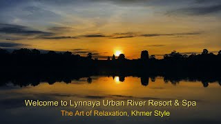 Lynnaya Urban River Resort & Spa