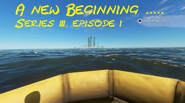 Stranded Deep S3 Ep 1 - Getting Started .... again!!