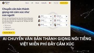 Chuyển văn bản thành giọng nói tiếng việt truyền cảm miễn phí vbee ai