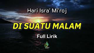 DI SUATU MALAM DI BULAN RAJAB - LAGU VIRAL TIKTOK (Lagu Isra Miraj) Lyrik ( Cover Sahabat Kuntriksi)