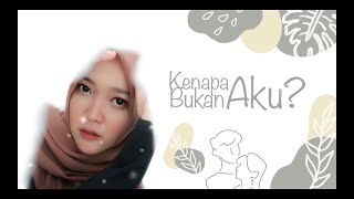 Kiky Jamharis - Kenapa Bukan Aku? (Official Lyric Video)