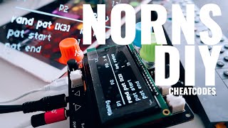 Norns DIY / Cheat Codes / OP-Z / Teenage Engineering