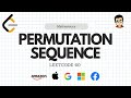Leetcode 60: Permutation Sequence