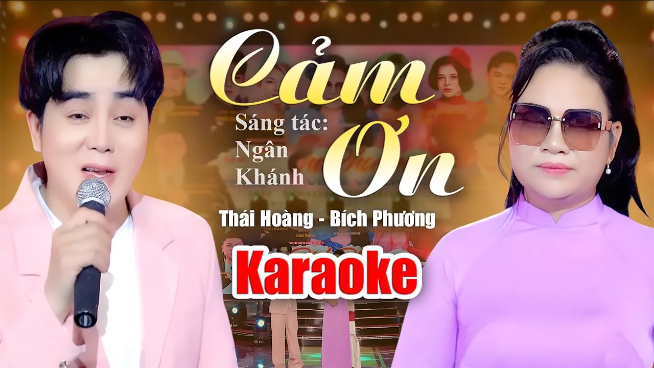KARAOKE | Cảm Ơn - Thái Hoàng, Bích Phương | Beat Gốc Song Ca Hay Nhất