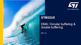 stm32u5 olt - system dma: circular buffering & double buffering