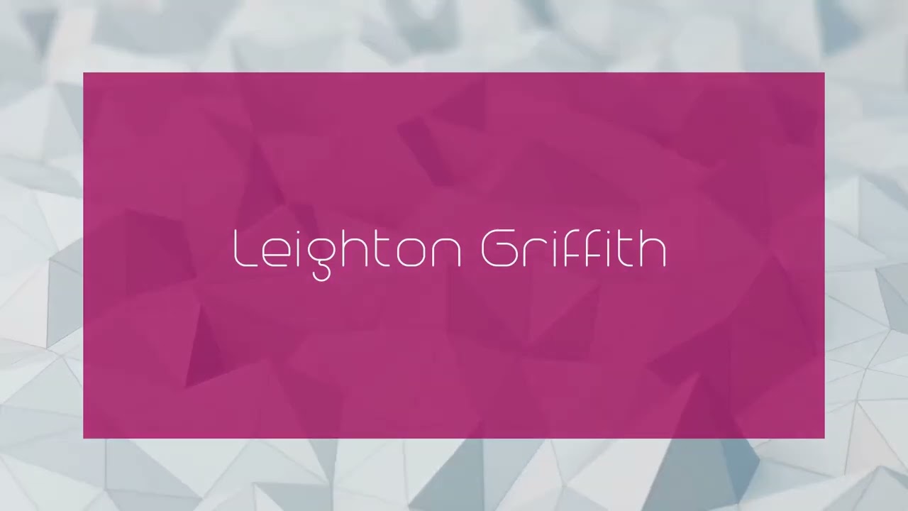 Leighton Griffith - appearance