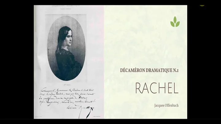 Dcamron dramatique N.1 - Rachel (Jacques Offenbach)