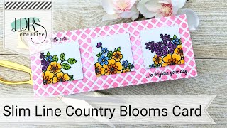 LDRS Creative | May Feature Day 1 - Country Flowers Slimline Card