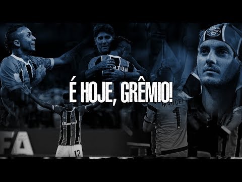É HOJE, GRÊMIO!