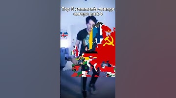 Top 3 comments change europe part 4