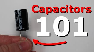 How Do Capacitors Work? - Capacitors 101