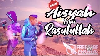 COVER LAGU AISYAH ISTRI RASULULLAH VERSI FREE FIRE | Garena free fire