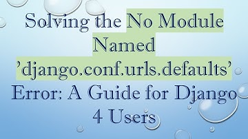 Solving the No Module Named 