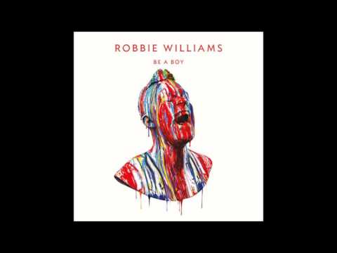 Robbie Williams   Be A Boy