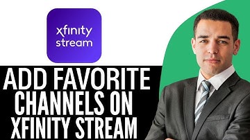 How To Add Favorite Channels On Xfinity Stream (2025) Step By Step