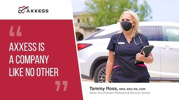 Axxess | A Company Like No Other