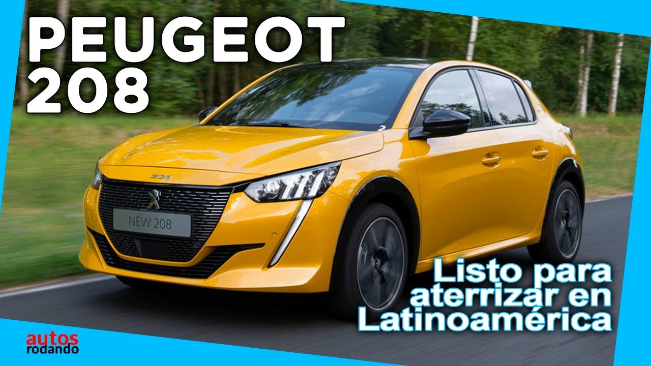 PEUGEOT 208 2021 Listo para Latinoamérica - YouTube