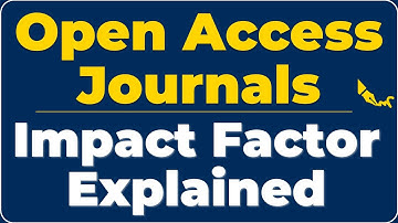 Open Access Journals: Do They Have Impact Factors?