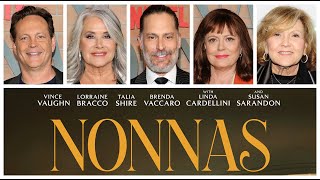 Nonnas interviews - Vince Vaughn Lorraine Bracco Joe Manganiello Susan Sarandon Brenda Vaccaro
