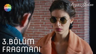 Beyaz Yalan 3. Bölüm Fragmanı / Cumartesi 20.00