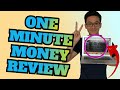 One Minute Money Review - Can You Really Make Thousands Online In One Minute?