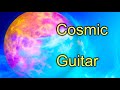 Deep Cosmic Ambient Guitar Music (Sleep, Meditation, Relaxation)