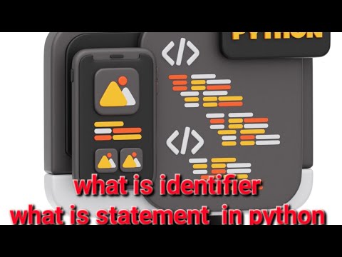 Python Identifiers |Type of statement |comment in python -  Python Identifiers |Type of statement |comment in python 