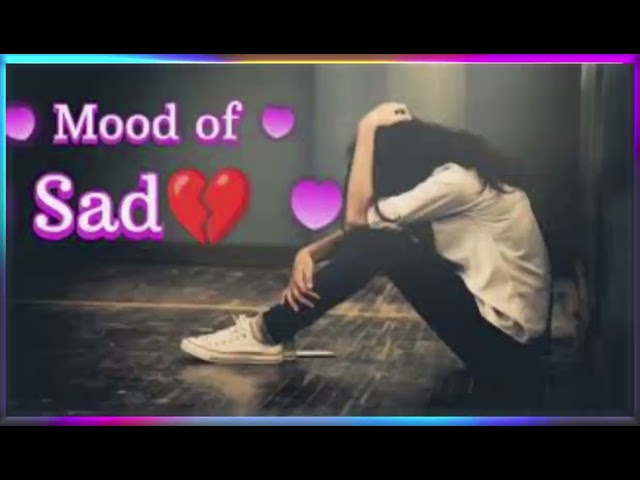 Hindi song 2024 Mood off 😔💔 Song Sad Song 😭🥀 mp3 download class=
