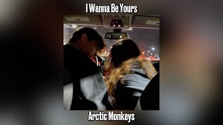 I Wanna Be Yours - Arctic Monkeys