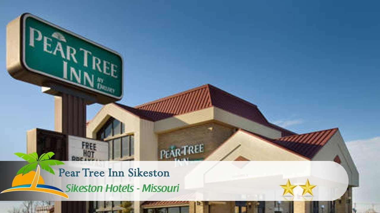 Pear Tree Inn Sikeston Sikeston Hotels, Missouri YouTube