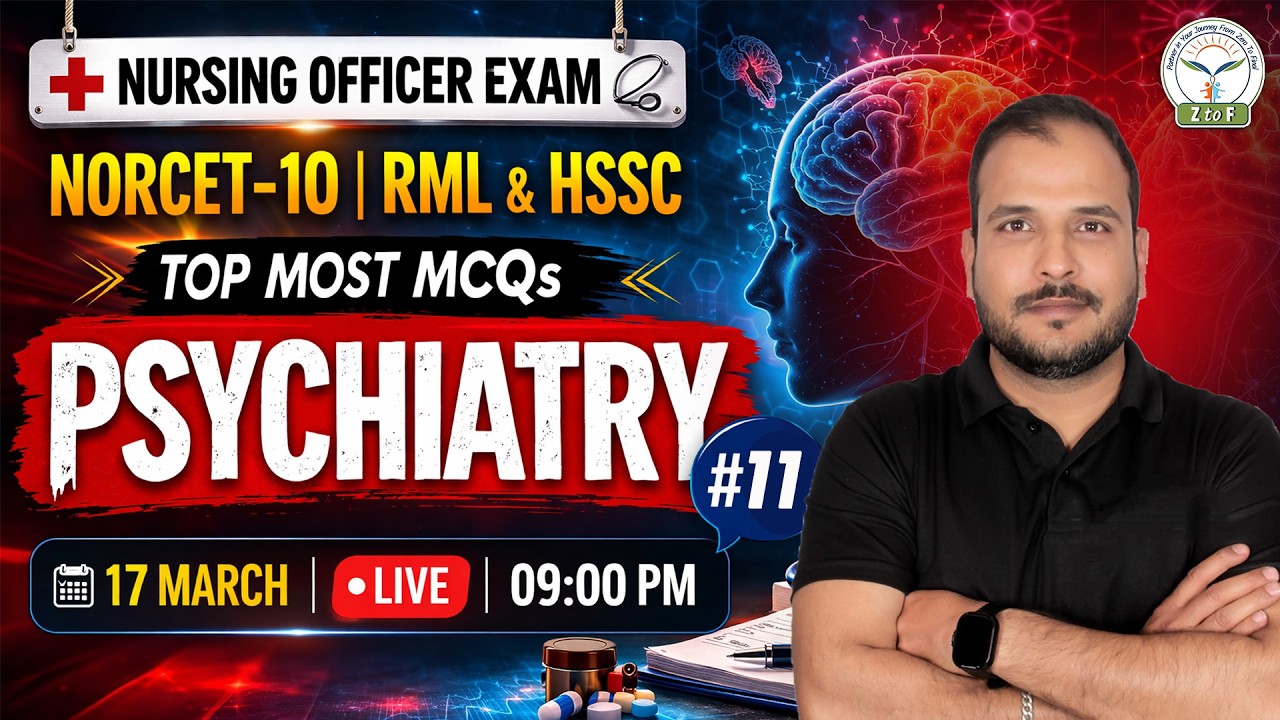 PSYCHIATRIC NURSING Top Most MCQs 🔥 | NORCET-10 & RRB Nursing Officer | Piyush Sir | Z to F Nursing